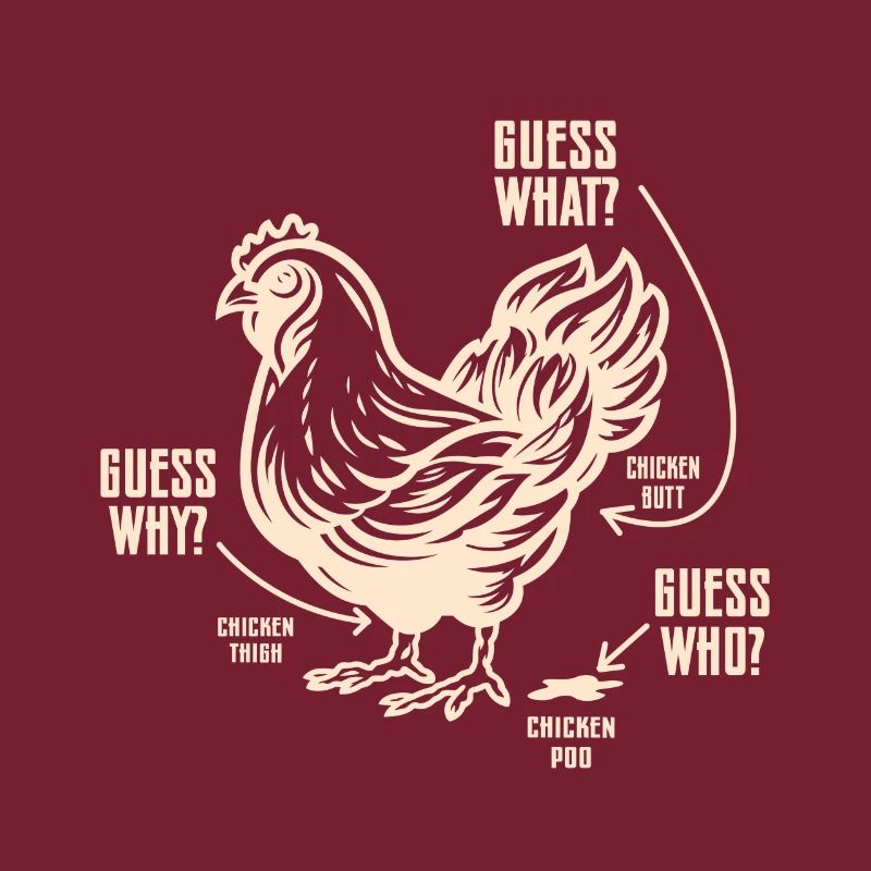 Drôle Devinez quoi ? Cul de poulet !