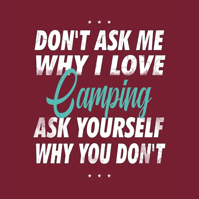 Ne me demandez pas pourquoi j’aime le camping