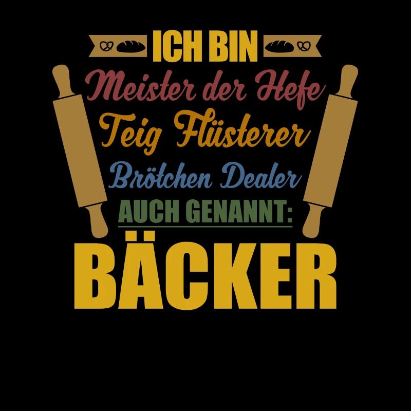 Ich bin Bäcker