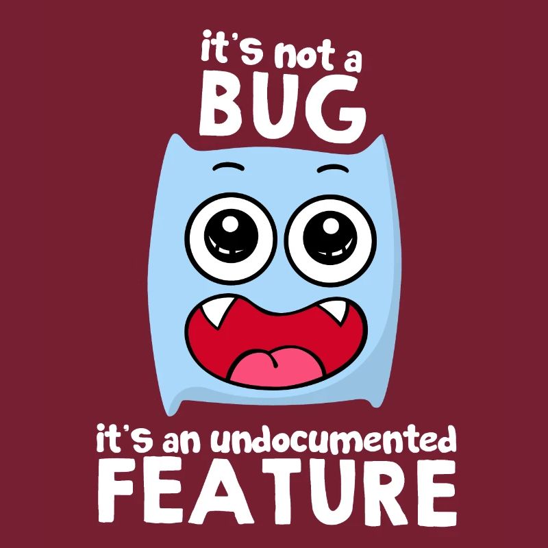 It's Not A Bug It's A Feature Sprüche Geschenkidee