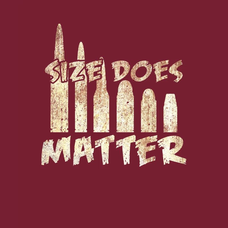 Sizes Does Matter | Munition Soldat Waffe Geschenk