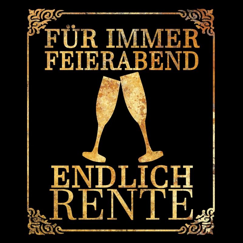 Für immer Feierabend - endlich Rente