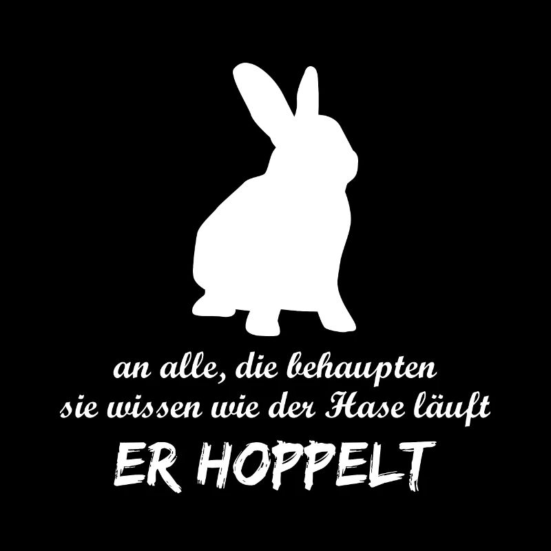 Hase Sprüche lustig Kaninchen Geschenkidee