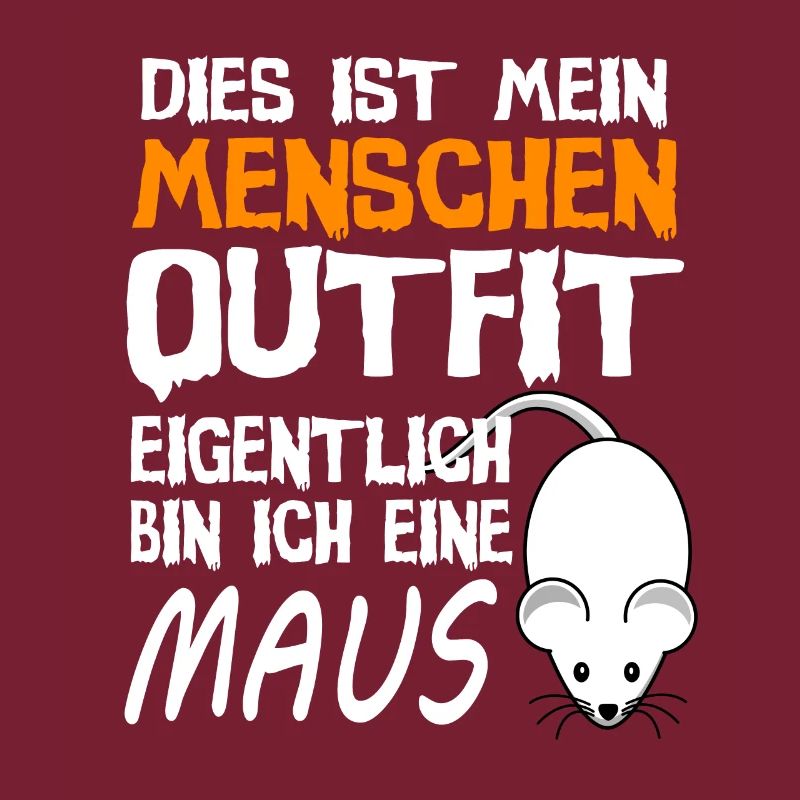 Maus Mäuse Outfit Spruch Kostüm Geschenk
