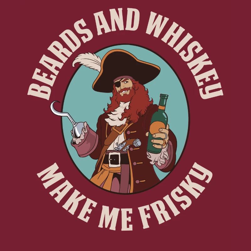 Beards And Whiskey Make Me Frisky Bart Geschenk