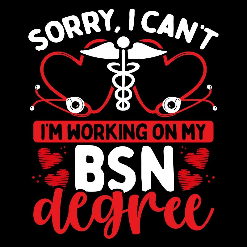BSN Nurse Nursing School Graduation BSN Student