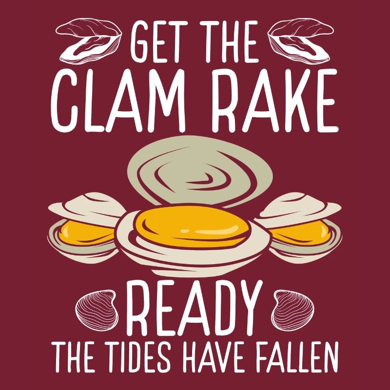 Clam Get the Clam Rake ready Digger Clamming