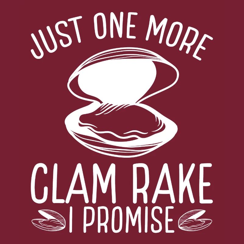 Clam Juste un râteau de plus que je promets Digger