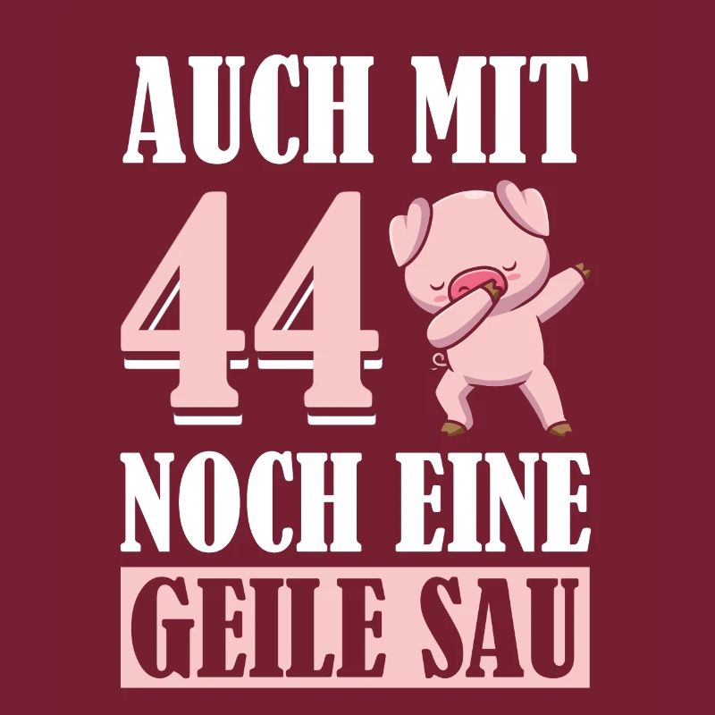 Auch Mit 44 Noch Eine Geile Sau Schwein 44th