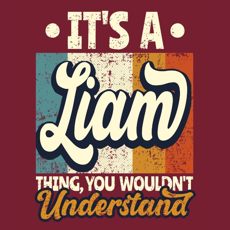 Name Liam Geschenk Geburtstag Spruch