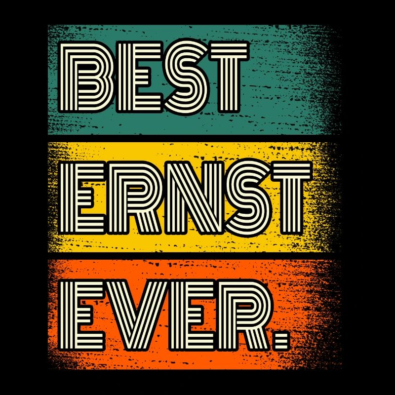 Ernst Name Geschenk Spruch Lustig