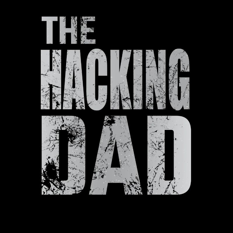 The Hacking Dad Hacker Vater Papa Code Computer