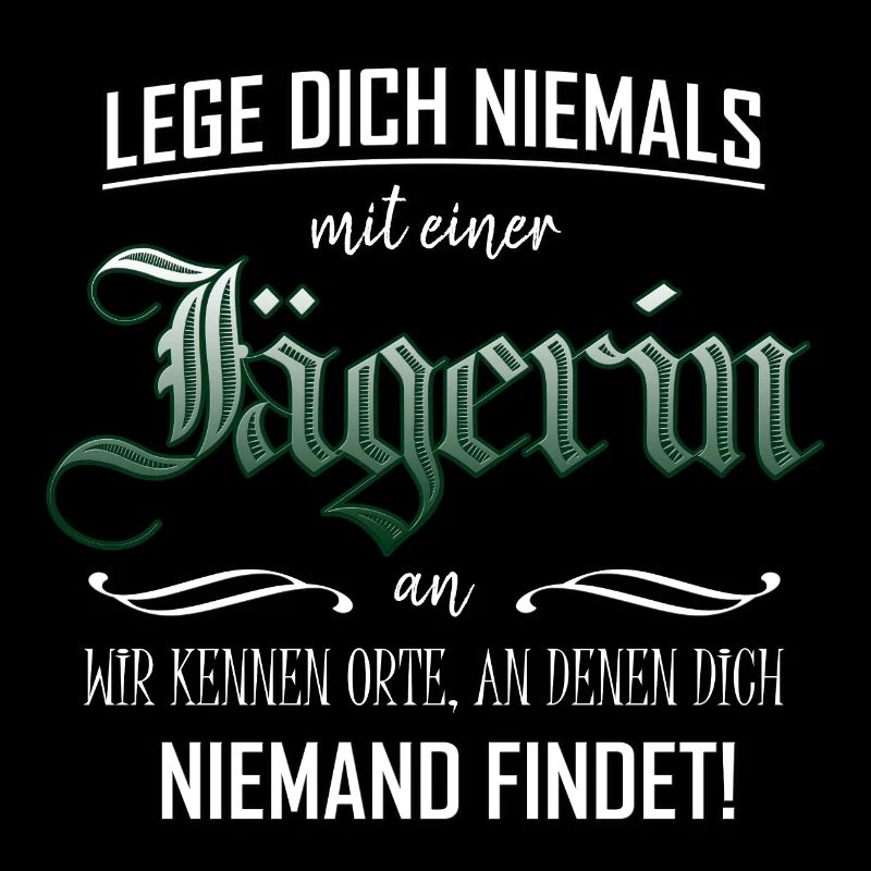 Never mess with a hunter, gift