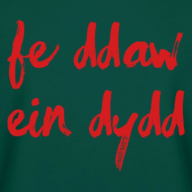 Fe Ddaw Ein Dydd #Annibyniaeth