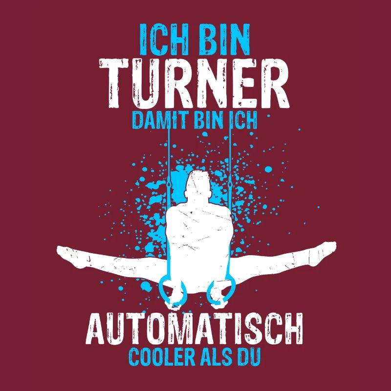 Ich Bin Turner Damit Automatisch Cooler Als Du Tur