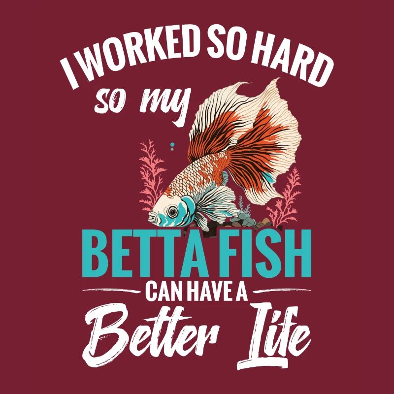 Ich Arbeite Hart, Damit Mein Betta-fisch Ein