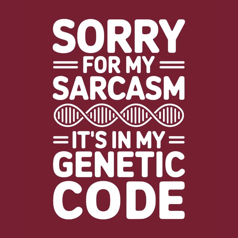 Sarcasm Genes DNA Genetics