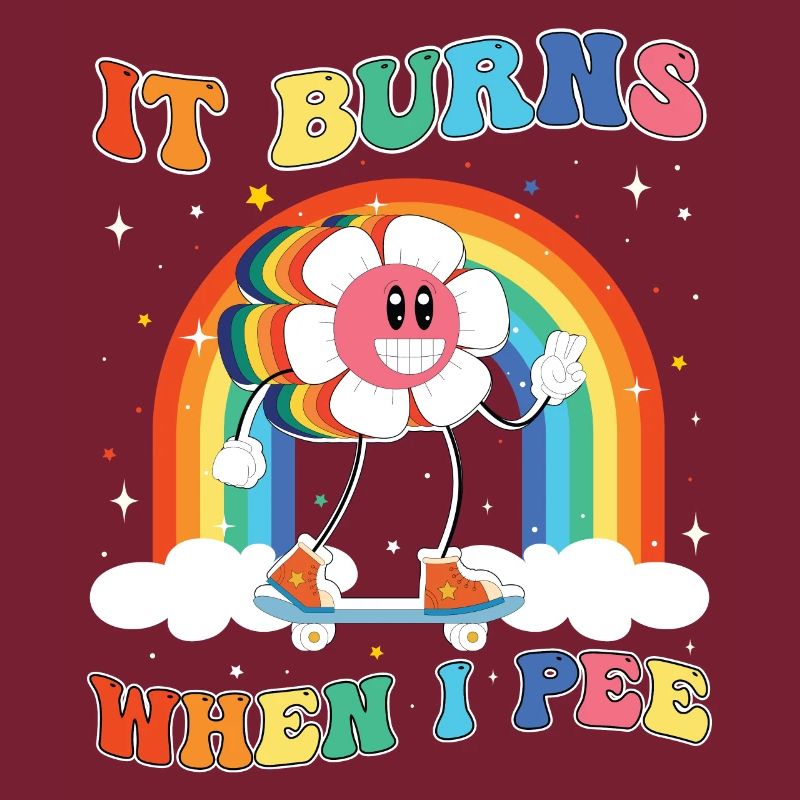 Funny saying "It Burns when I Pee"!