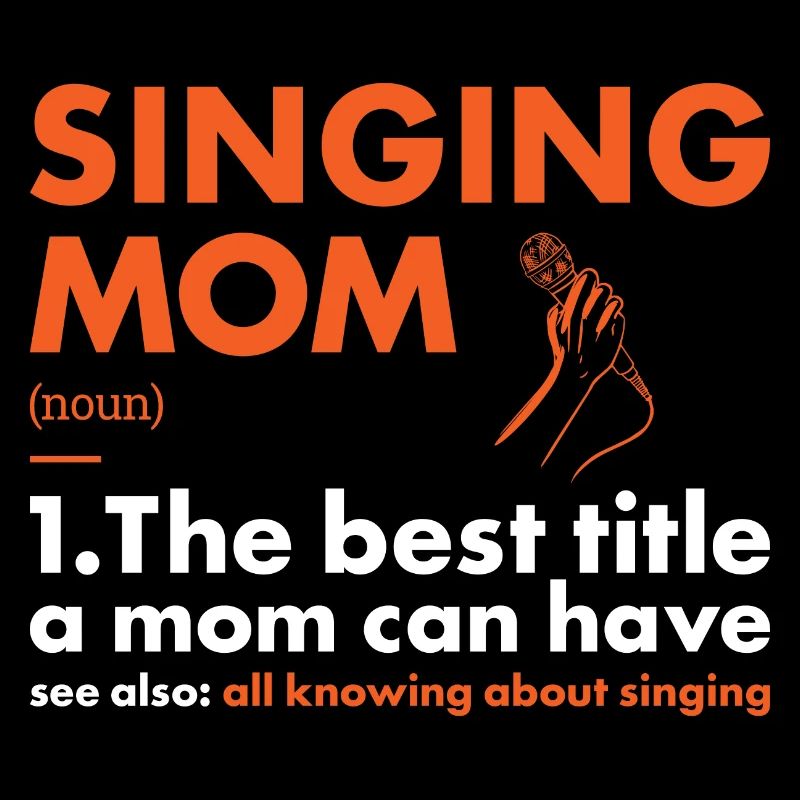 Singer Mom Definition Singing