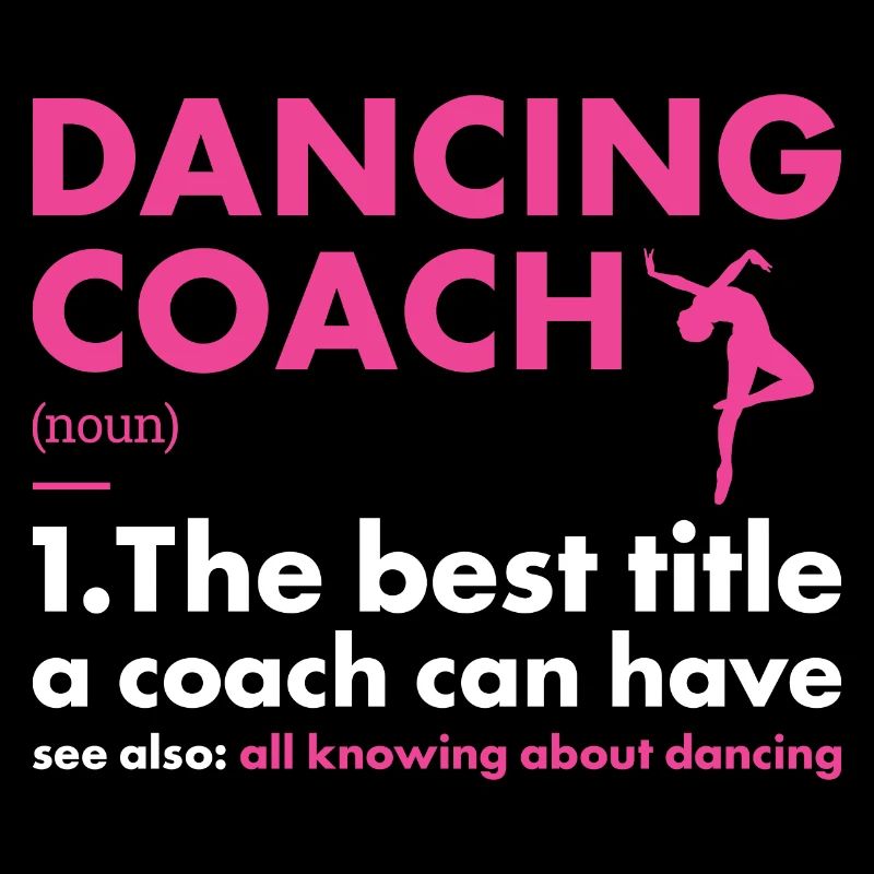 Dancer Coach Definition Dancing