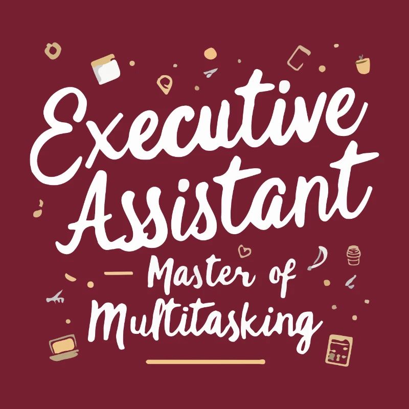 Executive Assistant Inspirational Quote