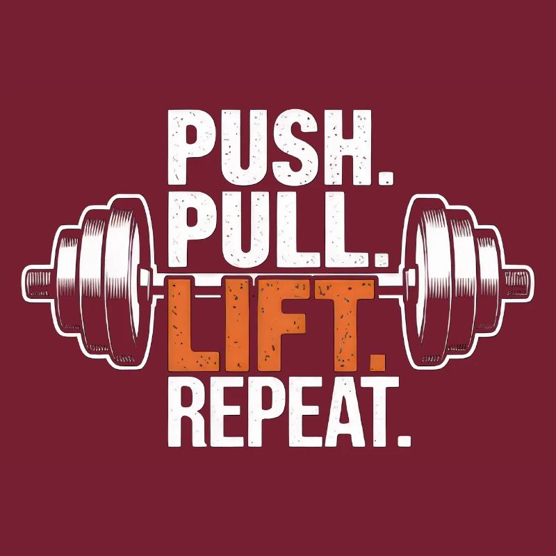 Push Pull Lift Repeat