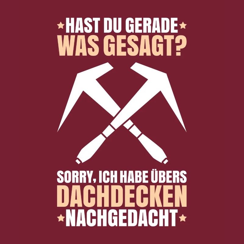 Dachdecker Dachdeckerei Dachdecken Roofer Roofing