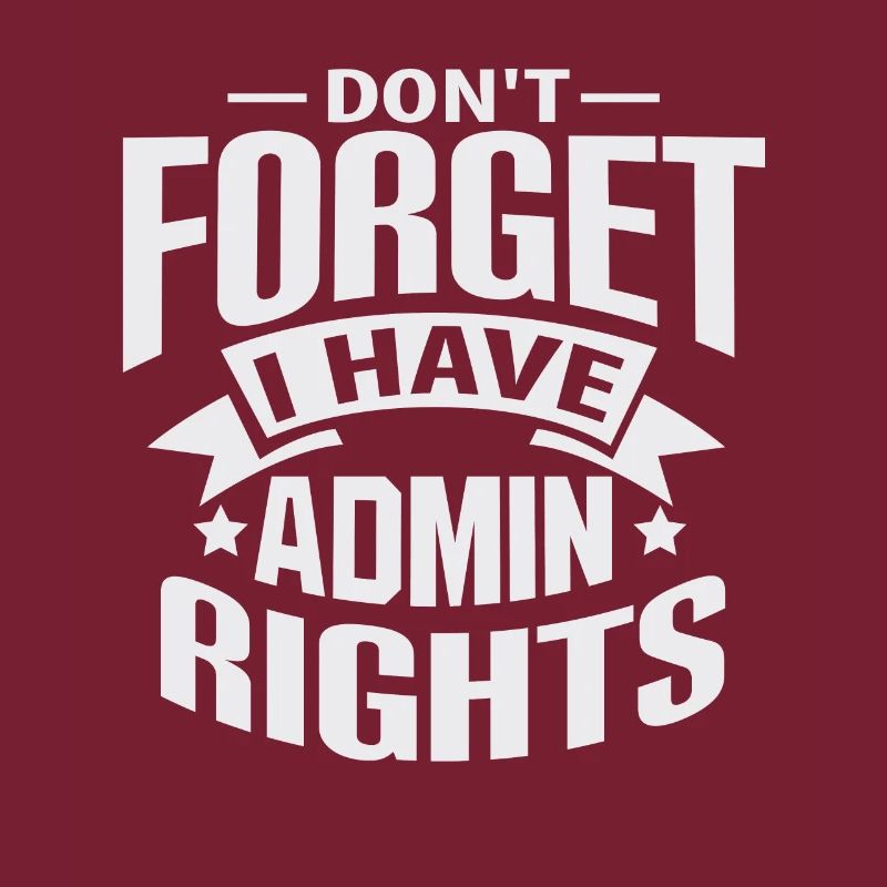 IT Technician Admin Rights Gift Gift