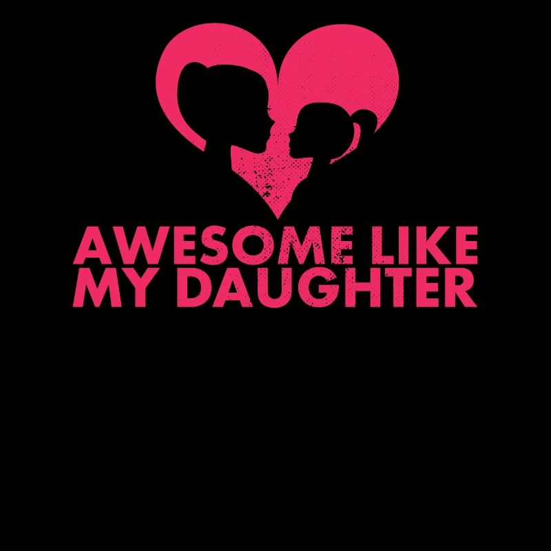 Fantastic as my daughter design for mom