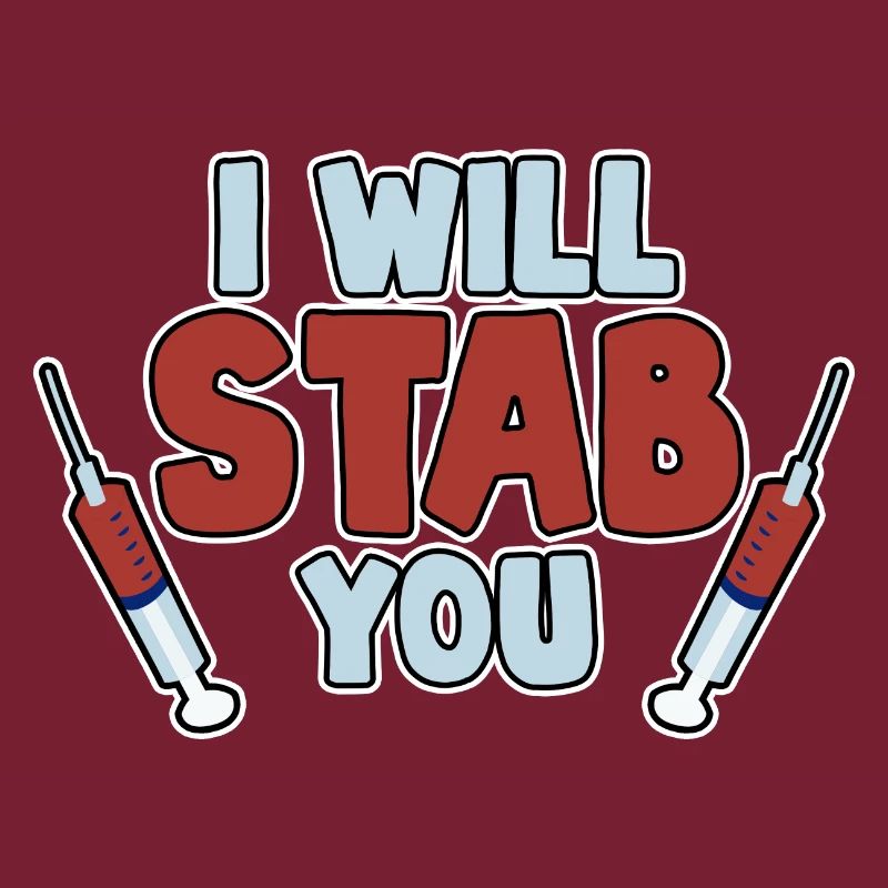 I Will Stab You