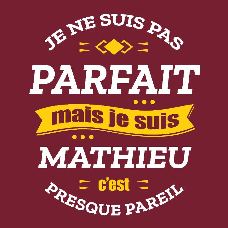 MATHIEU PARFAIT - PRENOM MATHIEU