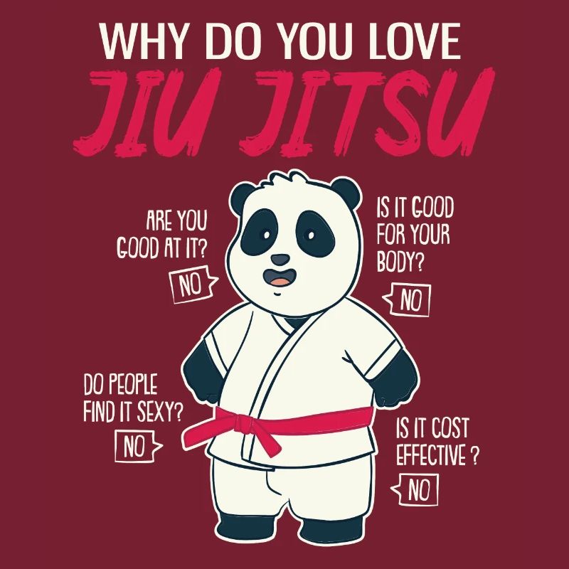 Why Do You Love Jiu Jitsu Panda