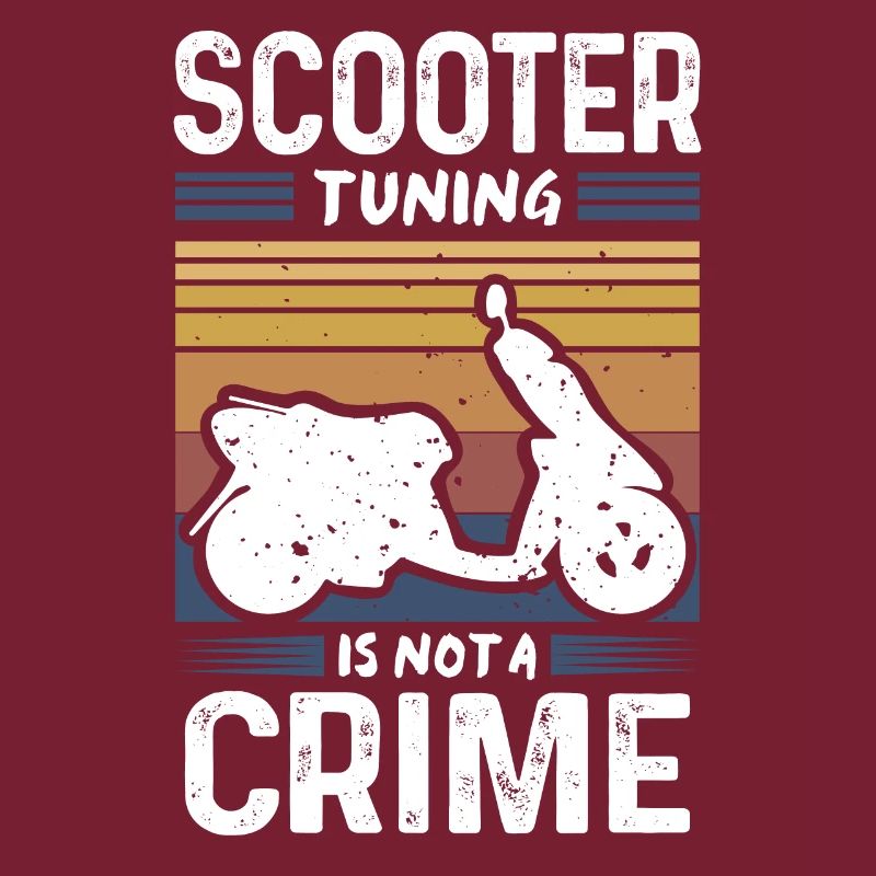 Scooter Tuning Is Not A Crime Mofa Roller Retro