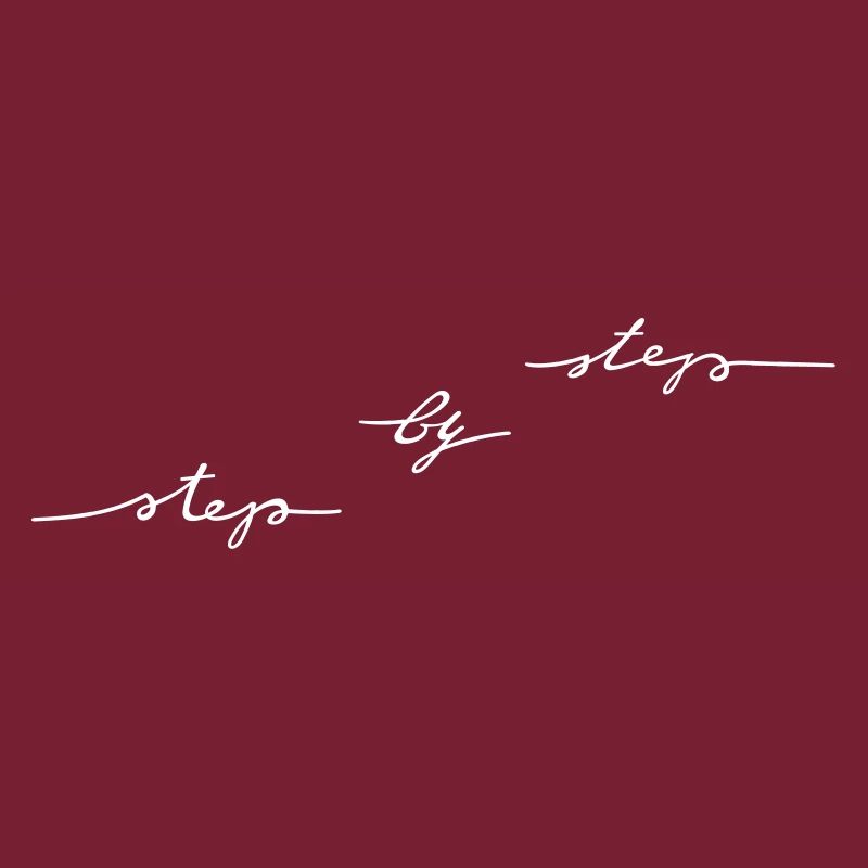 step by step