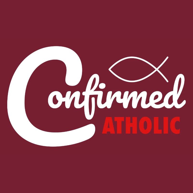 Catholic Confirmation Confirmed Catholic
