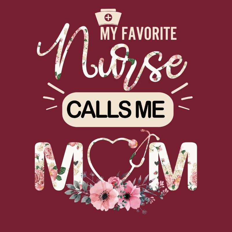Mon infirmière préférée m'appelle maman