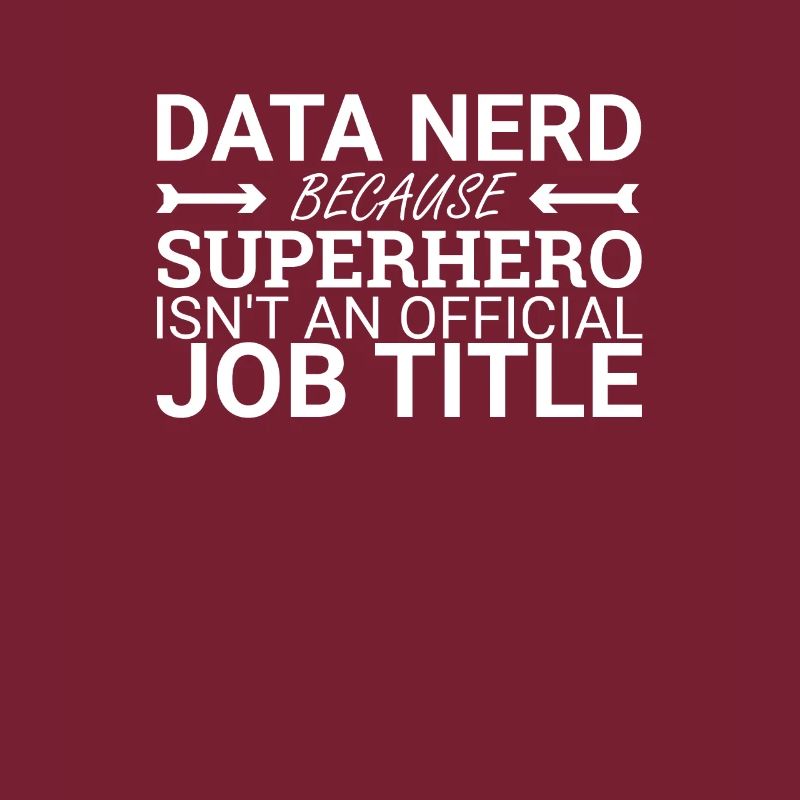 "Data Nerd Superhero | Data Science"