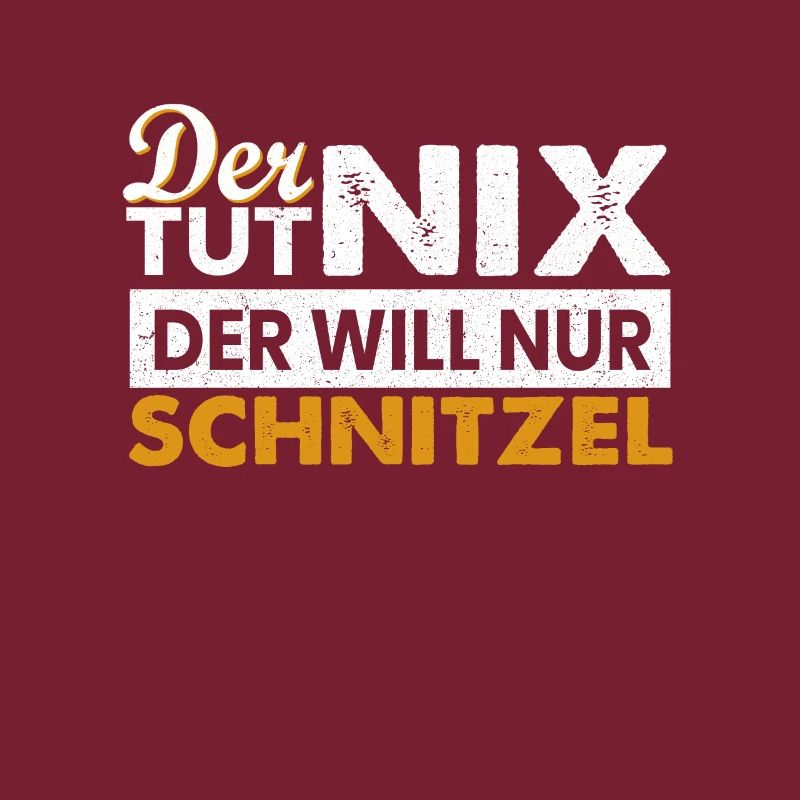 He doesn't do anything, he just wants schnitzel gift