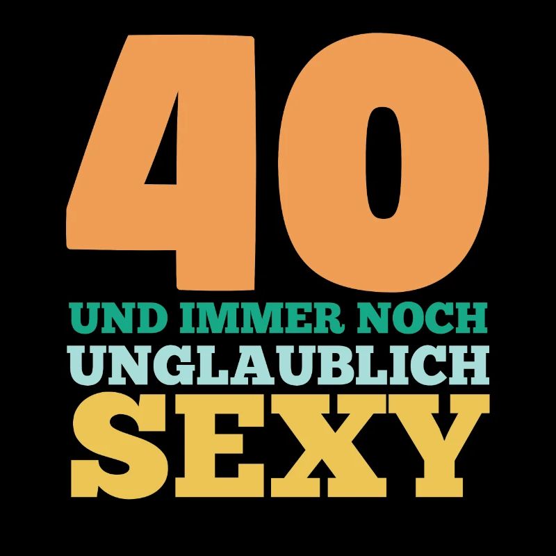 Vierzig 40 Jahre Vierzigster Geburtstag