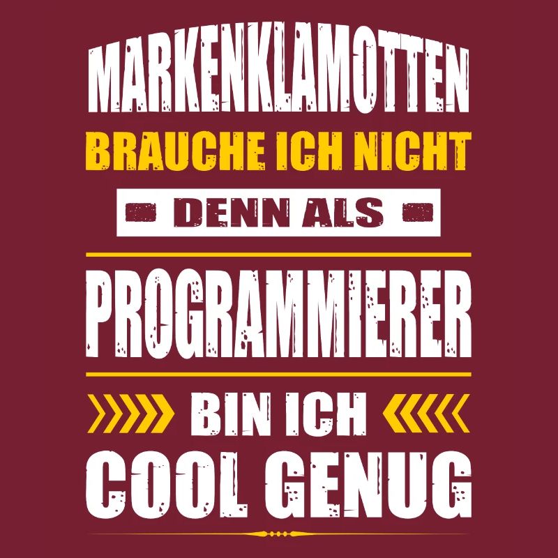 Markenklamotten Brauche Ich Nicht Programmierer