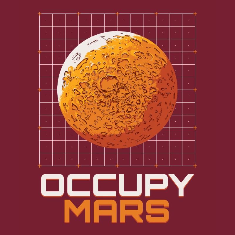 Occupy Mars Planet Universe
