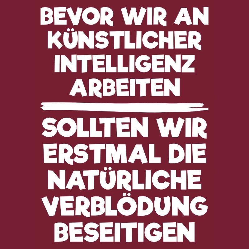 Künstliche Intelligenz Lustige Spruch