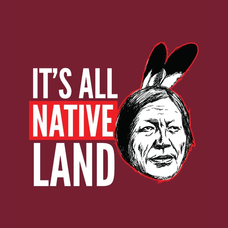 Indians - It's All Native Land