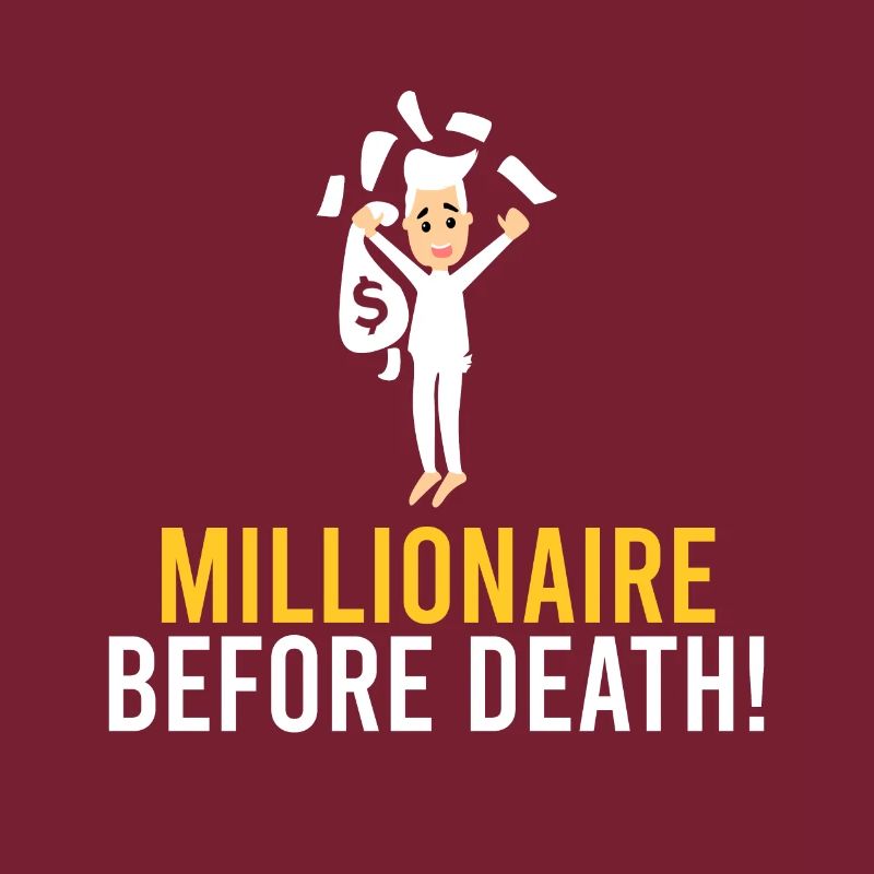 Millionaire before death!
