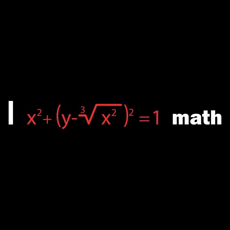 I love math Mathematik Mathematiker Mathelehrer