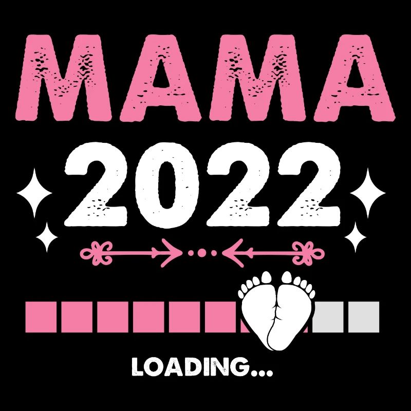 Mama 2022 Laden Mutter Muttertag Werdende Mama Loa