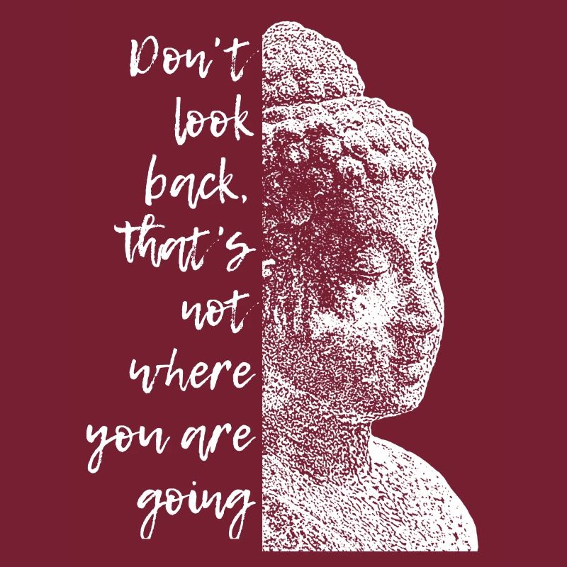 Buddha Don´t look back