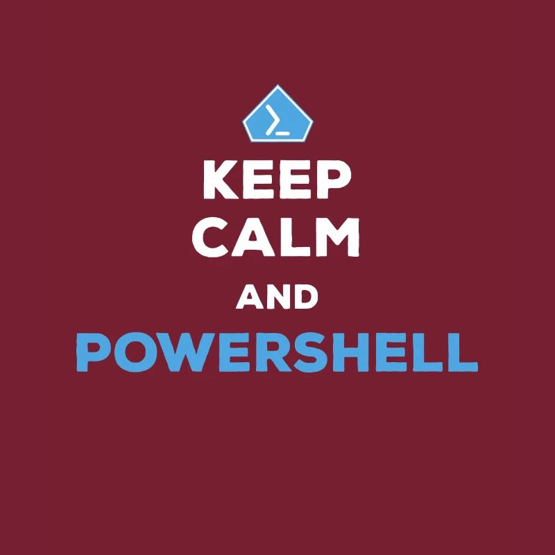 Keep Calm And Powershell - Men Womentaskautomation