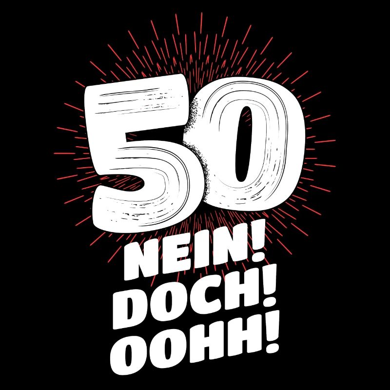 NEIN! DOCH! OOHH! 50. Geburtstag Geschenk