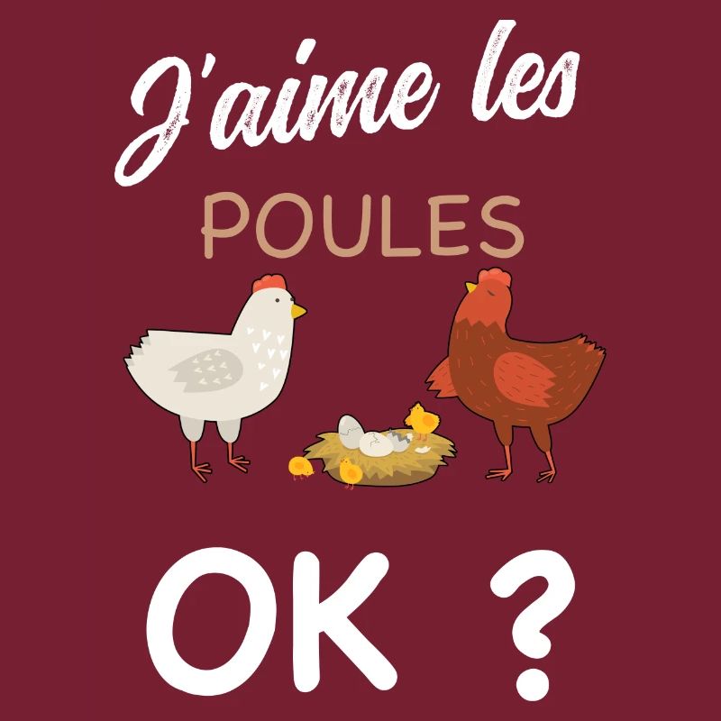 J'aime les poules OK Passion Ferme Elevage